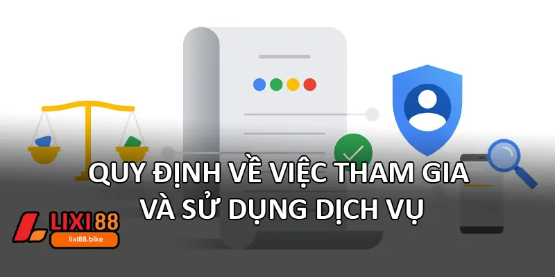 Quy định về việc tham gia và sử dụng dịch vụ